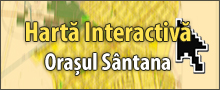Hartă interactiva - Orașul Sântana
